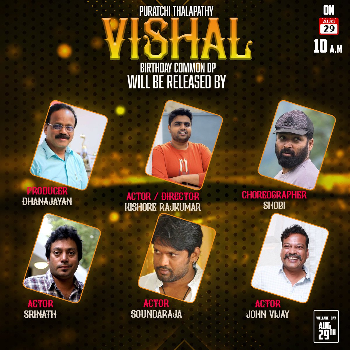 VISHAL_SFC's tweet photo. Our Puratchi Thalapathy @VishalKOfficial’s birthday
celebration #CommonDp designed by fans will be released by our very own
@Dhananjayang @KishoreRajkumar @shobimaster #ActorSrinath @soundar4uall #ActorJohnVijay on #Aug29th at 10am.
#VishalBirthdayCommonDp
#HBDVishal https://t.co/3P3F1y91Z2