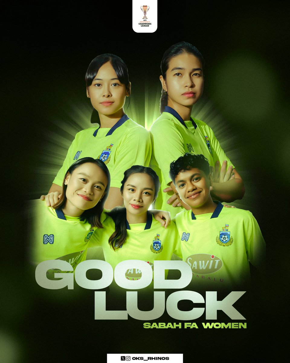 "🌟 Wishing the Sabah FA Women all the best in today’s match! Your hard work and dedication have brought you this far. Play with heart, give it your all, and have fun out there! ⚽💚 #GoodLuck #AWCL