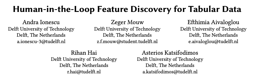Andra ionescu (@andradenisio) on Twitter photo 🎉 I am happy to announce that our demonstration paper, “Human-in-the-Loop Feature Discovery for Tabular Data,” has been accepted at <a href="/cikm2024/">ACM CIKM 2024</a> 🎉
This paper introduces the first user-driven human-in-the-loop feature discovery method called HILAutoFeat. 🎉 I am happy to announce that our demonstration paper, “Human-in-the-Loop Feature Discovery for Tabular Data,” has been accepted at <a href="/cikm2024/">ACM CIKM 2024</a> 🎉
This paper introduces the first user-driven human-in-the-loop feature discovery method called HILAutoFeat.