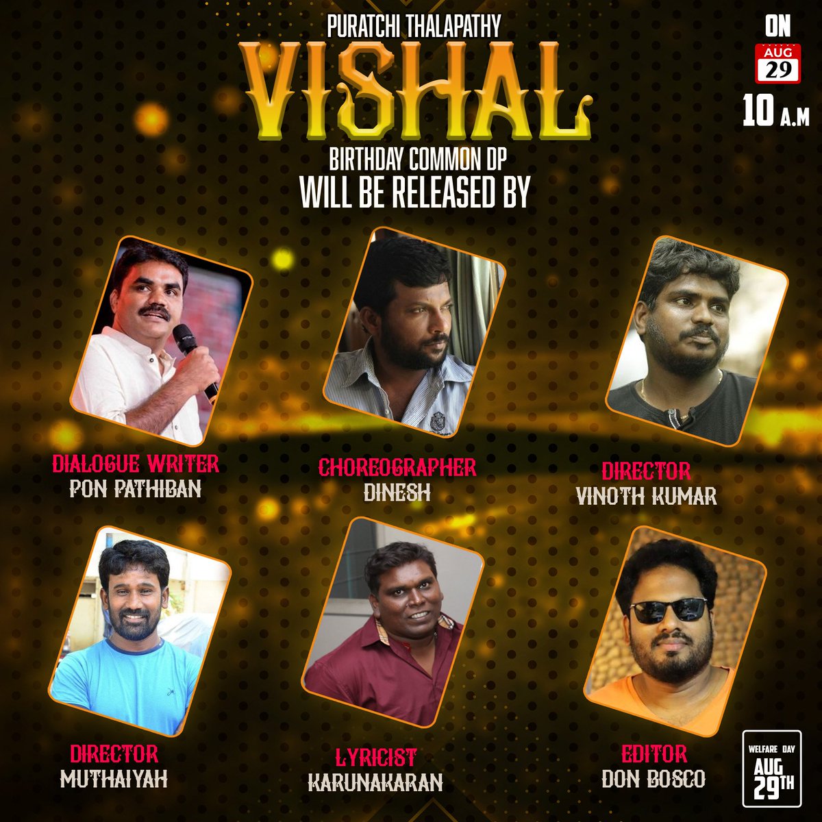 HariKr_official's tweet photo. Our Puratchi Thalapathy @VishalKOfficial’s birthday
celebration #CommonDp designed by fans will be released by our very own
@Ponparthiban @immasterdinesh @dir_vinothkumar #DirectorMuthaiyah @lyricistkaruna #EditorDonBosco on #Aug29th at 10am
#VishalBirthdayCommonDp
#HBDVishal https://t.co/ugxgKK7fMo