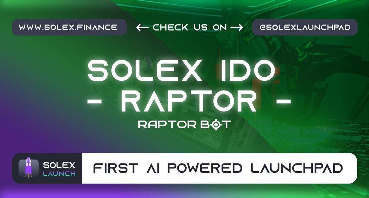SOLEX IDO - RAPTOR 🔥

Introducing Raptor Sniper: The First Solana PRIVATE NODES Sniper available to the public!⚡️

➡️SC/HC - 100/1000 SOL
➡️Min/Max - 1/10 SOL
➡️Presale Time: Today @ 2 PM UTC

⬆️ Presale Link - app.solex.finance/buy
🌐 raptorsniper.com