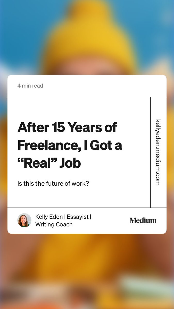 anastan22's tweet photo. “After 15 Years of Freelance, I Got a “Real” Job” by Kelly Eden | Essayist | Writing Coach
https://t.co/HdDr6ki7Vt https://t.co/g4Sf1IL36p