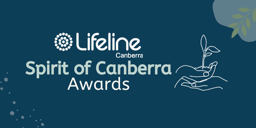 Nominate your inspiration for a Spirit of Canberra Award at lifelinecanberra.org.au/soc-awards/

There are countless individuals within our community who are dedicated to making the world a better place.

Let’s celebrate the incredible humans who are making a difference.

#spiritofcanberra
