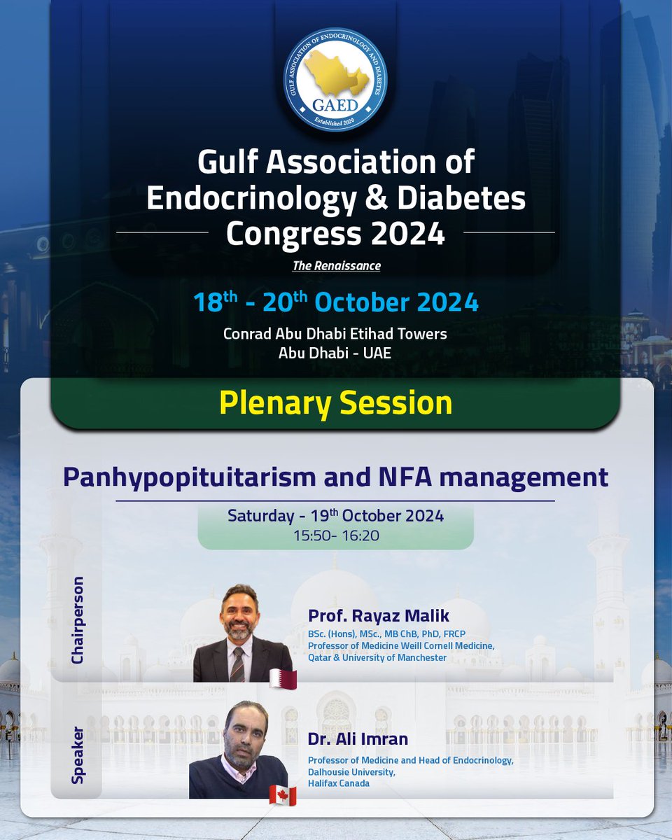 𝗣𝗹𝗲𝗻𝗮𝗿𝘆 𝗦𝗲𝘀𝘀𝗶𝗼𝗻
Panhypopituitarism and NFA management

Saturday - 19th October 2024
15:50 - 16:20

𝐑𝐞𝐠𝐢𝐬𝐭𝐞𝐫 𝐀𝐭,
gaedcongress2024.com

GAED
#gaed #Congress #gaed24 #hcps #abudhabi #plenary