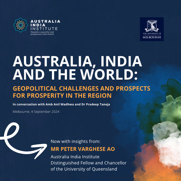 EVENT UPDATE: We are honoured to share that Mr Peter Varghese AO will join our esteemed panel discussion 'Australia, India and the World' in partnership with <a href="/ArtsUnimelb/">Faculty of Arts</a> on September 4.
 
Mr Varghese AO is a Distinguished Fellow of the Institute and Chancellor of The University