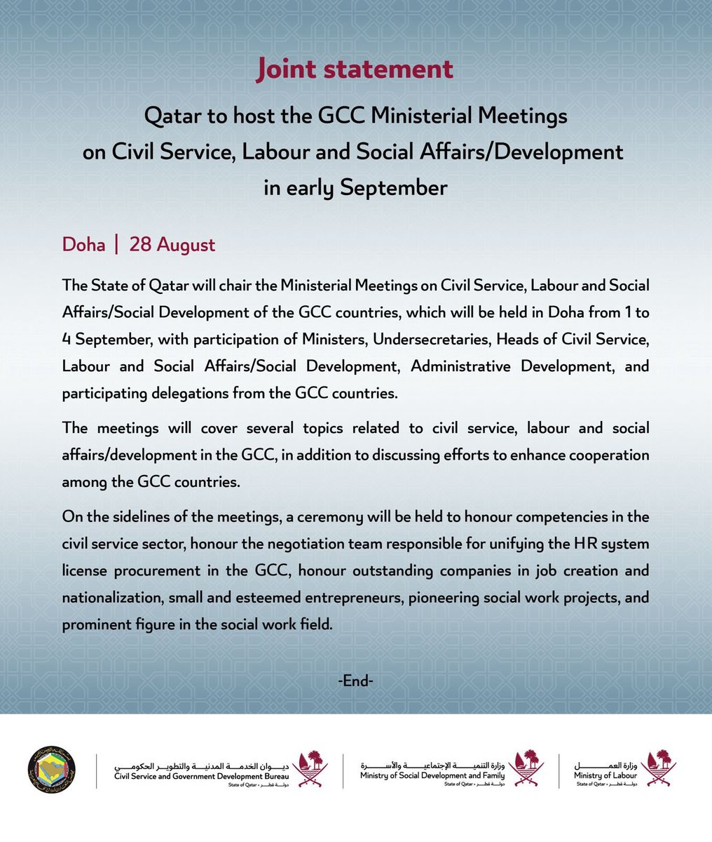 GulfTimes_QATAR's tweet photo. The #State of #Qatar will host the #GCC_Ministerial Meetings for #Civil_Service, Labour, and Social Affairs/Development from 1 to 4 September in the presence of Their Excellencies #Ministers, Undersecretaries, Heads of Civil Service, Labour, and Social Affairs/Development, Administrative Development, and participating delegations from brotherly GCC countries.@MOLQTR