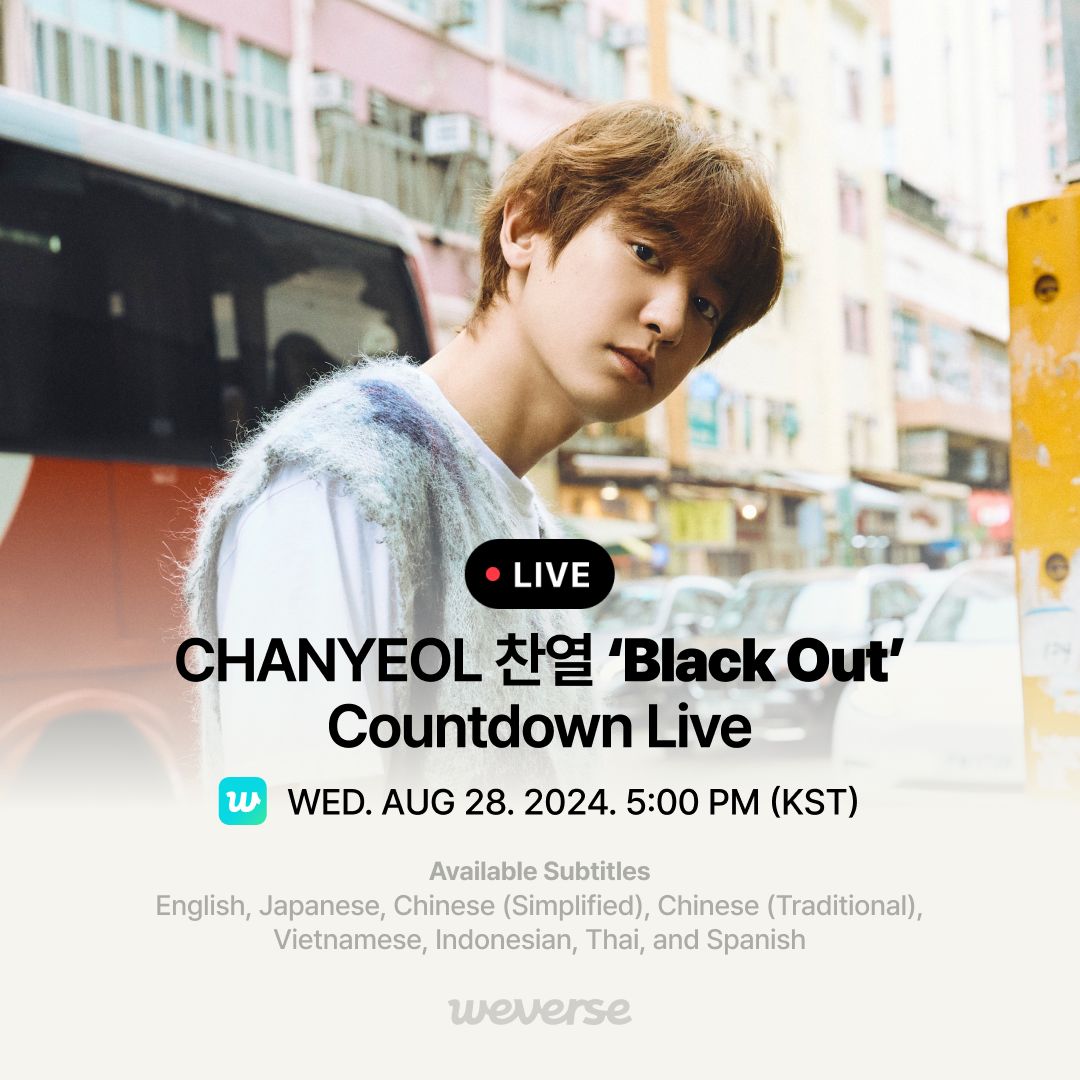 Weverse on X: “[#Weverse_LIVE] CHANYEOL ‘Black Out’ Countdown Live 