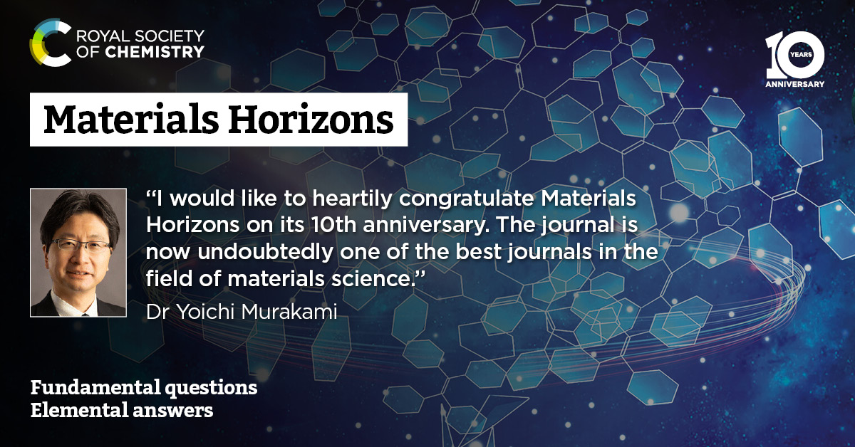 Materials Horizons on X: &ldquo;In celebration of the 10th Anniversary 