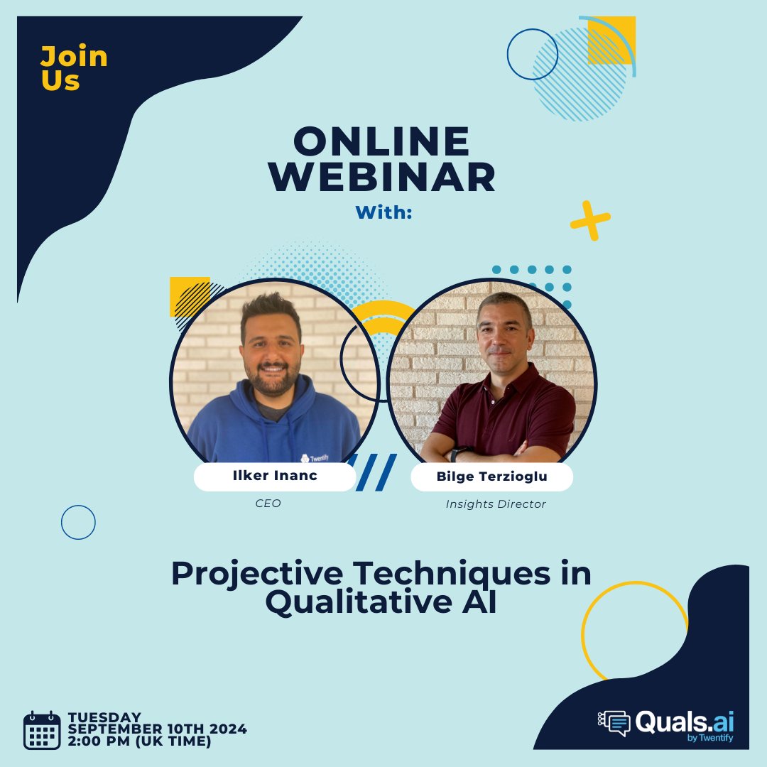 TwentifyTR's tweet photo. 📌🗓️  Excited to announce our upcoming webinar on Sept 10th at 2 PM UK time! Join our CEO, Ilker Inanc, and special guest Bilge Terzioglu, as we explore the power of AI in qualitative research using projective techniques. Let’s register now! 

👉 https://t.co/Q9keRnwQ7d https://t.co/1EGcPHWSb0