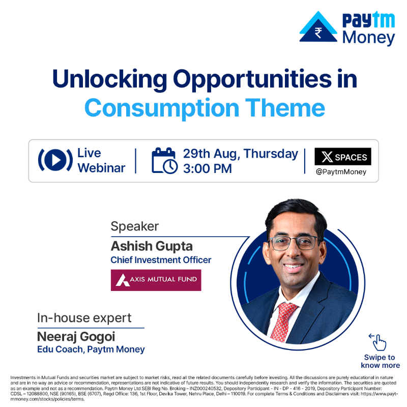 PaytmMoney's tweet photo. Join our live event with industry expert Ashish Gupta, Chief Investment Officer, @AxisMutualFund, as he shares insights into the opportunities in the #ConsumptionTheme.

🗓️ - 29th Aug, Tomorrow
⏰ - 3 PM

#LearnWithPaytmMoney #PaytmMoney #Opportunities #Investments #Insights
