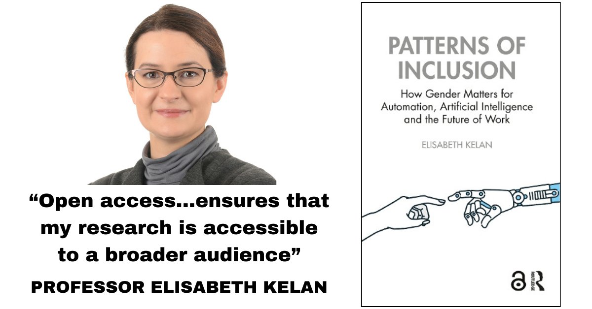 Prof. <a href="/EKelan/">Prof Elisabeth Kelan</a> takes the open access (OA) team’s Q&amp;A to tell us about her book Patterns of Inclusion: How Gender Matters for Automation, Artificial Intelligence and the Future of Work &amp; to discuss how AI will shape what we do &amp; how OA can reach more readers bit.ly/KelanQA