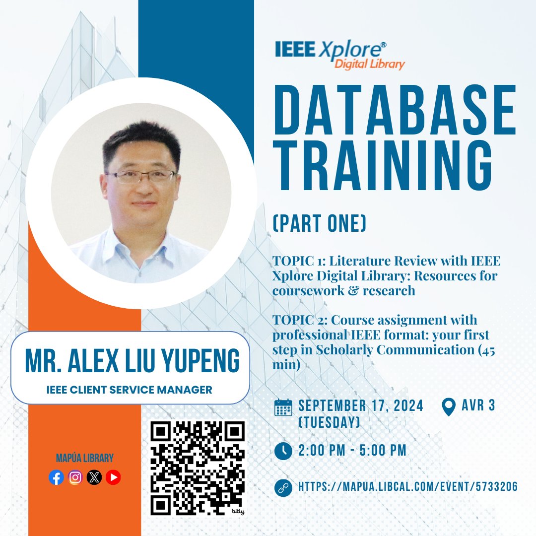 Mapua_Library's tweet photo. Join us in exploring the vast opportunities that IEEE Xplore training offers. This training will be a valuable opportunity to gain a deeper understanding of the database and how it can enhance your academic and professional endeavors.   

To register scan the QR code. https://t.co/WHiIu7Tlod