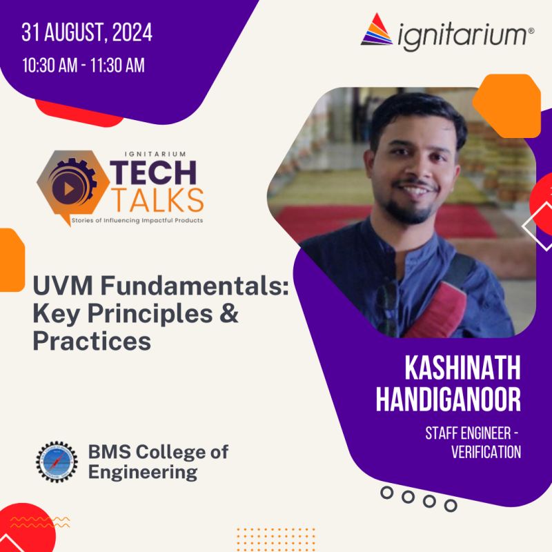 ignitarium's tweet image. 🎯 Our DV engineer Kashinath Handiganoor is conducting a live session to students at B. M. S. College of Engineering on the basics of UVM at 10:30 AM this Saturday, Aug 31st. 
#ignitariumtechtalks #sparkon #techtalk