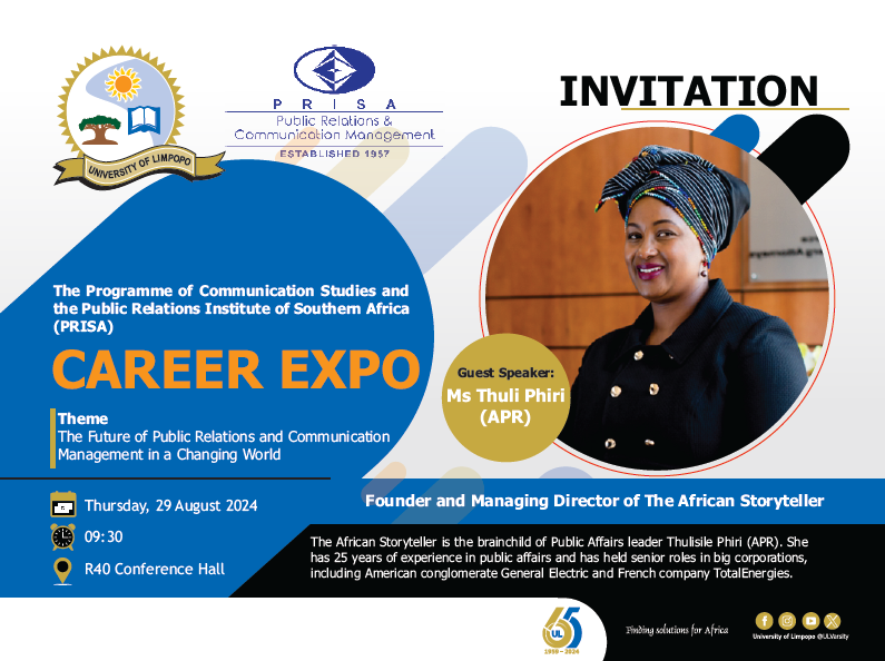PRISA (@prisa_africa) on Twitter photo The University of Limpopo and PRISA, invites you for a Career Expo, “The Future of PR and Comms in a Changing World. Guest speaker, Ms Thulisile Phiri - The African Storyteller.
Thursday, 29 August 2024 from 09:30 at R40 Conference Hall
RSVP, at moses.moreroa@ul.ac.za The University of Limpopo and PRISA, invites you for a Career Expo, “The Future of PR and Comms in a Changing World. Guest speaker, Ms Thulisile Phiri - The African Storyteller.
Thursday, 29 August 2024 from 09:30 at R40 Conference Hall
RSVP, at moses.moreroa@ul.ac.za