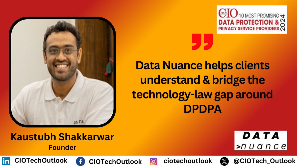 CIOTech_Outlook's tweet image. Data Nuance been selected by #CIOTechOutlook as one of the &apos;10 Most Promising Data Protection and Privacy Service Providers - 2024&apos;

Read More:qrcd.org/6US0

Kaustubh Shakkarwar, Founder

#dataprotectionsolutions #datamanagement #industrydevelopments #digitalenvironment