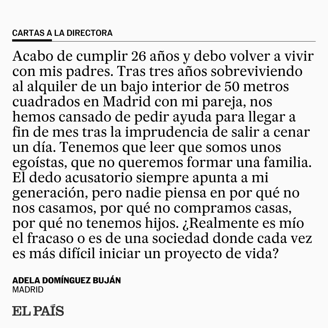 OPINIÓN | "Acabo de cumplir 26 años y debo volver a vivir con mis padres". La #CartaALaDirectora de Adela Domínguez 👉 tinyurl.com/32s5z4br