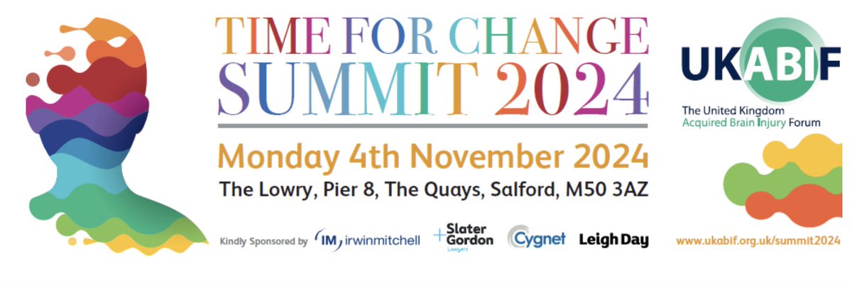 United Kingdom Acquired Brain Injury Forum (@ukabif) on Twitter photo #UKABIFSummit24 takes place on 4th November. It will be day of expert speakers & presentations. Early bird 10% discount ends on 31st August - book your place soon!
ukabif.org.uk/page/Summit2024
Our thanks to <a href="/irwinmitchell/">Irwin Mitchell</a> <a href="/SlaterGordonUK/">Slater and Gordon UK</a> <a href="/CygnetGroup/">Cygnet</a> and <a href="/LeighDay_Law/">Leigh Day</a>. #UKABIFSummit24 takes place on 4th November. It will be day of expert speakers & presentations. Early bird 10% discount ends on 31st August - book your place soon!
ukabif.org.uk/page/Summit2024
Our thanks to <a href="/irwinmitchell/">Irwin Mitchell</a> <a href="/SlaterGordonUK/">Slater and Gordon UK</a> <a href="/CygnetGroup/">Cygnet</a> and <a href="/LeighDay_Law/">Leigh Day</a>.