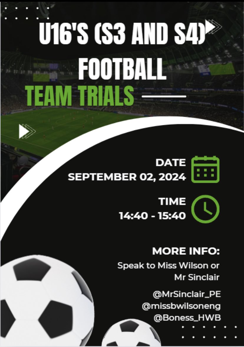 📣 U16’s School Football Trials 📣

Trails for the joint S3 and S4 team will take place on Monday the 2nd of September. 

Pupils attending will require a full change of kit and boots. 

As always, any questions come see me in the PE base ⚽️

<a href="/Boness_HWB/">Bo'ness Academy - PE</a> 
<a href="/missbwilsoneng/">Miss Wilson</a>