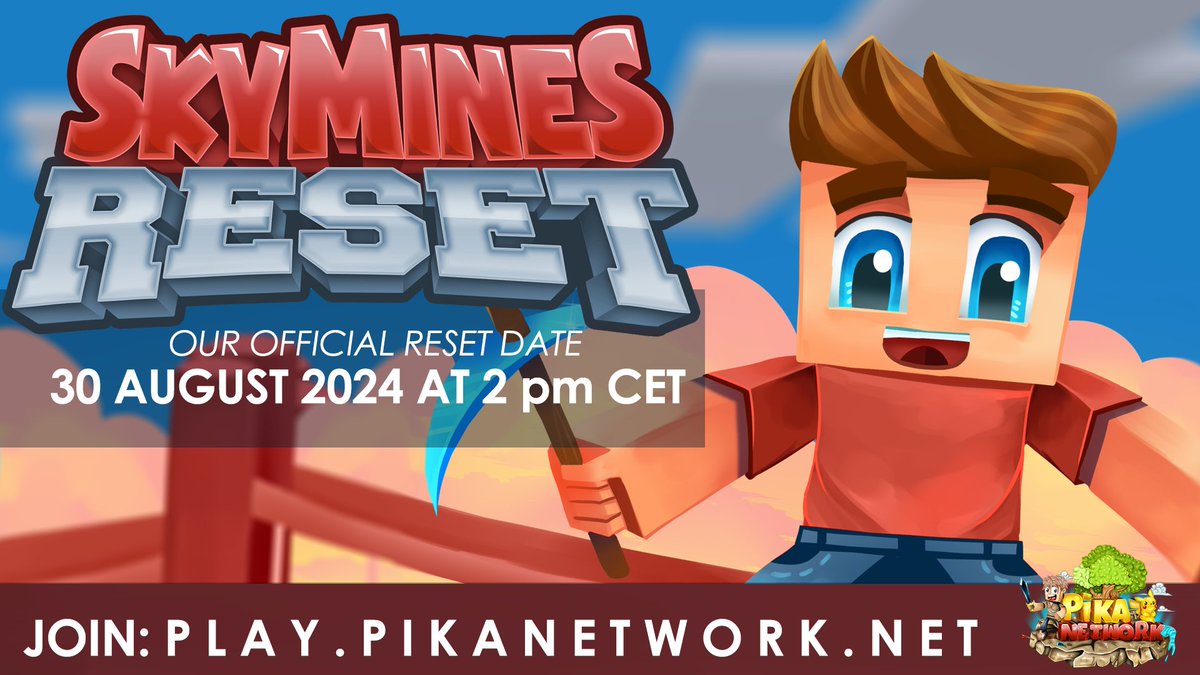 PikaNetworkMC's tweet photo. ⛏️  Skymines Reset -  𝗙𝗿𝗶𝗱𝗮𝘆,𝗔𝘂𝗴𝘂𝘀𝘁 𝟯𝟬𝘁𝗵, 𝟮𝟬𝟮𝟰, 𝟮𝗣𝗠 𝗖𝗘𝗧!

To celebrate, we are running a giveaway for:
  ▪️ 1x €50 Store Giftcard

Follow us, Retweet, and Like to enter.
Good luck!

📚 Information: https://t.co/FeZzCxLSPn https://t.co/9gFyANs4Sc