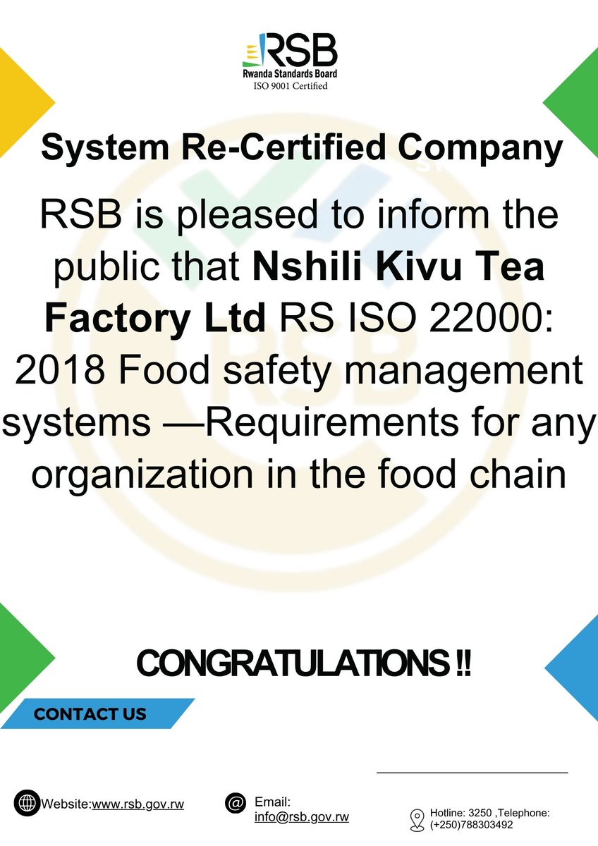 Rwanda Standards Board (@rwandastandards) on Twitter photo RSB is pleased to inform the public that NSHILI KIVU TEA FACTORY Ltd has been re-certified against RS ISO 22000: 2018 Food safety management systems.
CONGRATULATIONS!
#RwOX <a href="/RwandaMountainT/">Rwanda Mountain Tea</a> <a href="/RwandaFDA/">Rwanda Food and Drugs Authority</a> <a href="/RwandaTea/">Rwanda Tea</a> <a href="/MurenziRaymond/">Murenzi Raymond</a> <a href="/P_Sebahizi/">Prudence Sebahizi</a> <a href="/RwandaTrade/">Min of Trade |Rwanda</a> <a href="/AKajangwe/">Tony Kajangwe</a> <a href="/PSF_Rwanda/">PSF Rwanda</a> RSB is pleased to inform the public that NSHILI KIVU TEA FACTORY Ltd has been re-certified against RS ISO 22000: 2018 Food safety management systems.
CONGRATULATIONS!
#RwOX <a href="/RwandaMountainT/">Rwanda Mountain Tea</a> <a href="/RwandaFDA/">Rwanda Food and Drugs Authority</a> <a href="/RwandaTea/">Rwanda Tea</a> <a href="/MurenziRaymond/">Murenzi Raymond</a> <a href="/P_Sebahizi/">Prudence Sebahizi</a> <a href="/RwandaTrade/">Min of Trade |Rwanda</a> <a href="/AKajangwe/">Tony Kajangwe</a> <a href="/PSF_Rwanda/">PSF Rwanda</a>