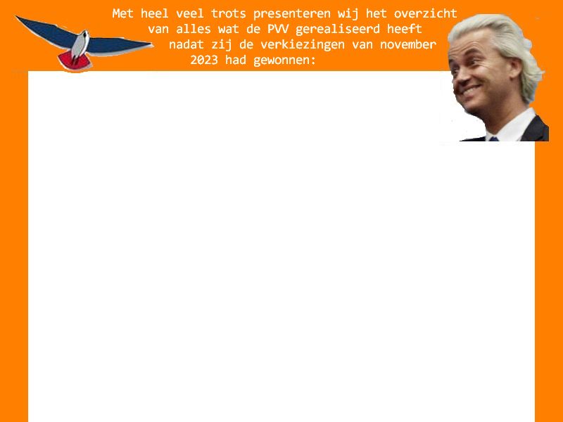 Even voor de middellange termijn bezig geweest.

Dit plaatje blijft nog máánden bruikbaar, misschien nog langer, in ieder geval tot aan de volgende verkiezingen.