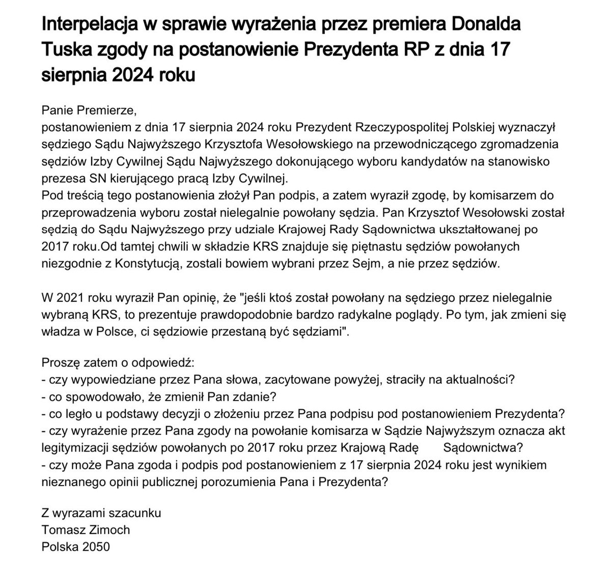 Tomasz Zimoch (@tzimoch) on Twitter photo Skierowałem interpelację do Premiera Donalda Tuska.
<a href="/KancelariaSejmu/">Sejm RP🇵🇱</a> <a href="/donaldtusk/">Donald Tusk</a> <a href="/PL_2050/">Polska 2050</a> <a href="/MS_GOV_PL/">Min. Sprawiedliwości</a> <a href="/JudgesSsp/">IUSTITIA Stowarzyszenie Sędziów Polskich</a> Skierowałem interpelację do Premiera Donalda Tuska.
<a href="/KancelariaSejmu/">Sejm RP🇵🇱</a> <a href="/donaldtusk/">Donald Tusk</a> <a href="/PL_2050/">Polska 2050</a> <a href="/MS_GOV_PL/">Min. Sprawiedliwości</a> <a href="/JudgesSsp/">IUSTITIA Stowarzyszenie Sędziów Polskich</a>