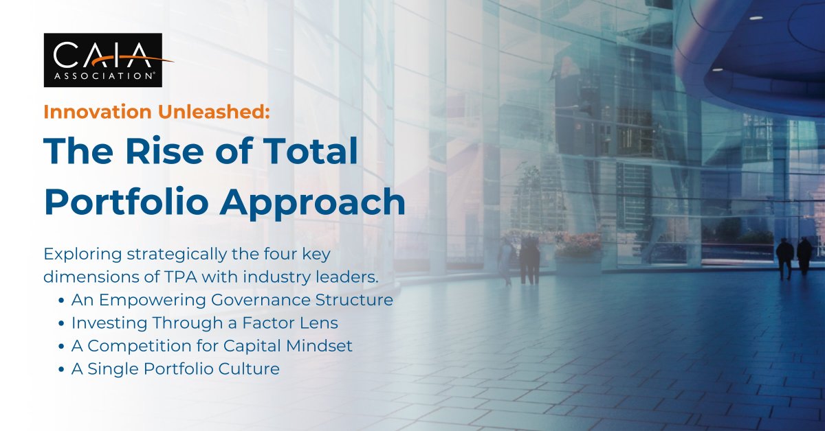 CAIAAssociation's tweet photo. #TotalPortfolioApproach is reshaping strategies for #alts by breaking silos, optimizing each dollar, and fostering a collaborative culture for better returns. Discover TPA: https://t.co/5oCZP9cMuI https://t.co/QrR5QuPDoQ