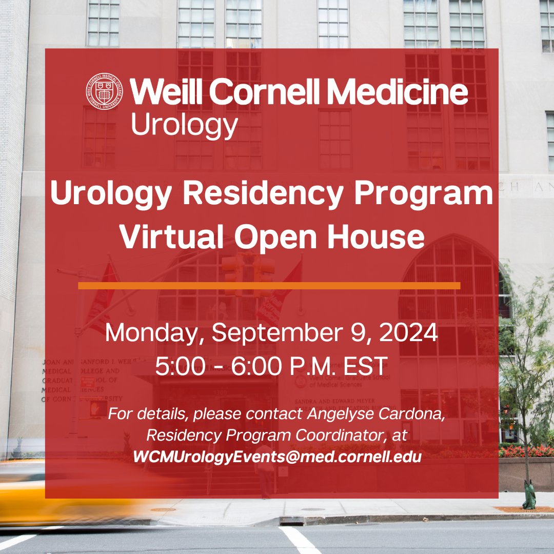 Weill Cornell Medicine Urology (@wcmurology) on Twitter photo We are excited to share that we will be hosting our second Urology Residency Virtual Open House on 9/9 at 5pm EST.
For details and to register, please contact Angelyse Cardona, Residency Program Coordinator, at: WCMUrologyEvents@med.cornell.edu
Looking forward seeing you there! We are excited to share that we will be hosting our second Urology Residency Virtual Open House on 9/9 at 5pm EST.
For details and to register, please contact Angelyse Cardona, Residency Program Coordinator, at: WCMUrologyEvents@med.cornell.edu
Looking forward seeing you there!