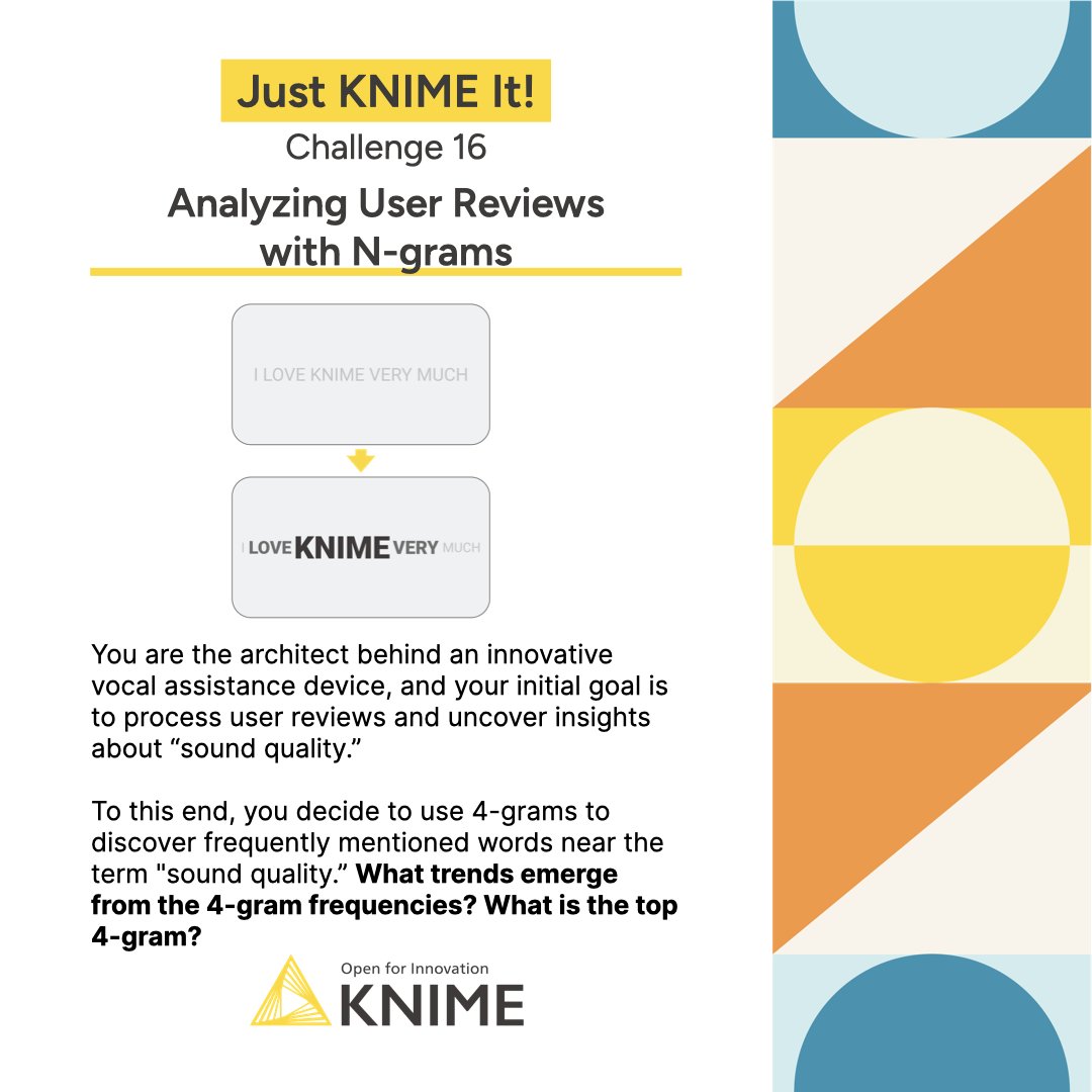 knime's tweet photo. Our new #JustKNIMEIt challenge highlights #textprocessing to gather insights from user reviews: https://t.co/Li5zG0Wu34
Let’s learn more about n-gram extraction, and use this information to understand how users feel about “sound quality.” 🔉📝
#analytics #datascience #KNIME https://t.co/nNpRsc5mNi