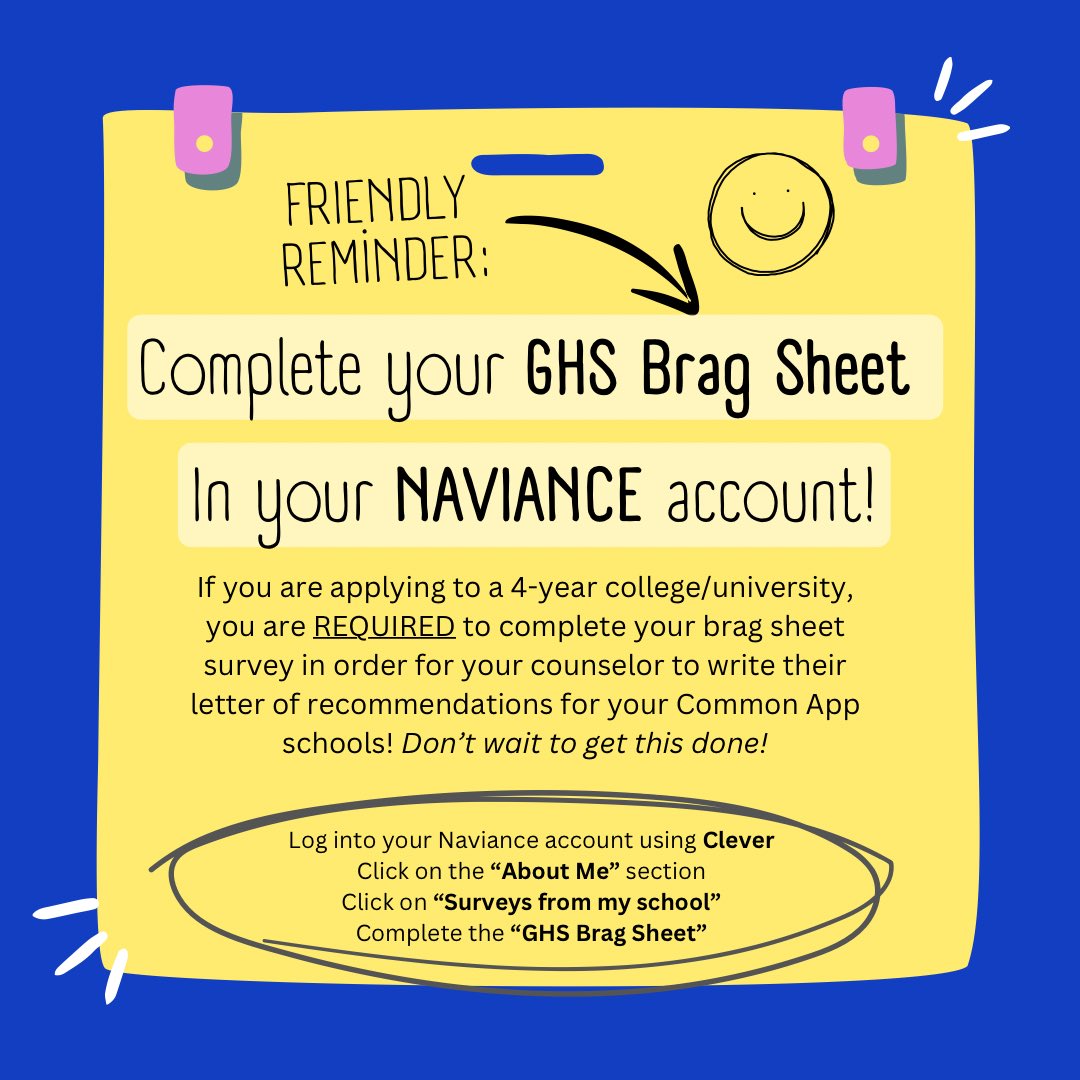 ghsccic's tweet photo. Seniors! Get your brag sheet done in Naviance ASAP! Don’t wait ✍️ @GHS_Counseling1 @tall_principal @GHSPTSA1 https://t.co/4fc8fyuW5H