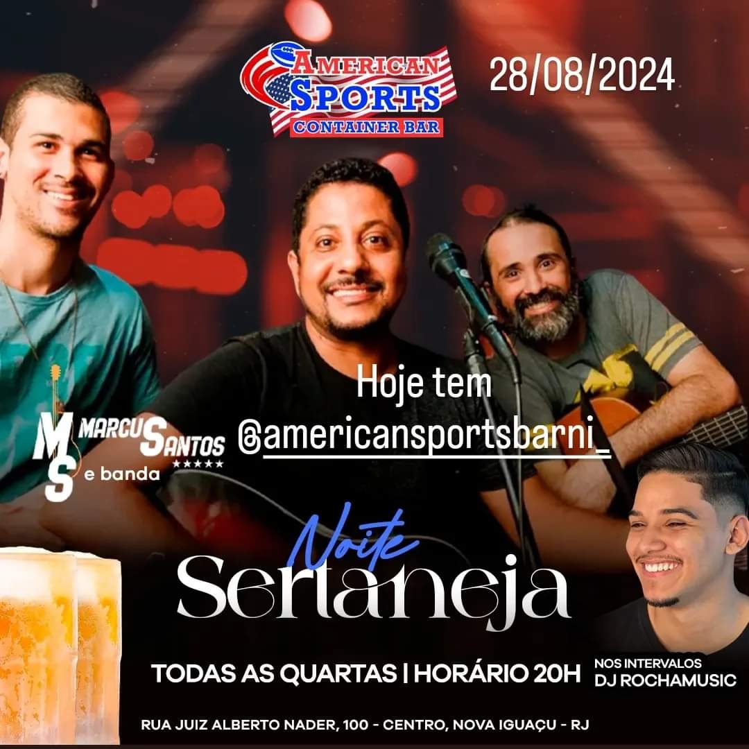 cantormarcus's tweet photo. 🎤  HOJE QUARTA-FEIRA 🎤 
Tem edição especial  
🎙CANTORMARCUSSANTOS
E BANDA🎙show as 20hs 
🪗👢NOITESERTANEJA 🪗👢
#AOVIVO🏛 #AMERICANSPORTSBAR 🏛
🗽28/08/2024 🗽 
@americansportsbarni_
@almirteclas
@jrlobbo
Dj @listenrocha_

📌RUA JUIZ ALBERTO NADER 100
NOVA IGUAÇU RJ❤ https://t.co/hmlzDU1HpT