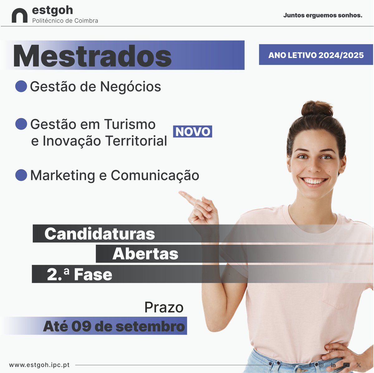 ESTGOH_'s tweet photo. 📷 MESTRADOS 📷

Não perca esta oportunidade e prossiga os seus estudos pós-graduados na ESTGOH!!!
📷 Candidaturas abertas até 09 de setembro de 2024.
📷Saiba mais informações aqui:
https://t.co/euU4558XSR
#estgoh #ipc #mestrado #gestão #marketing #turismo https://t.co/GC1xjLJrbK