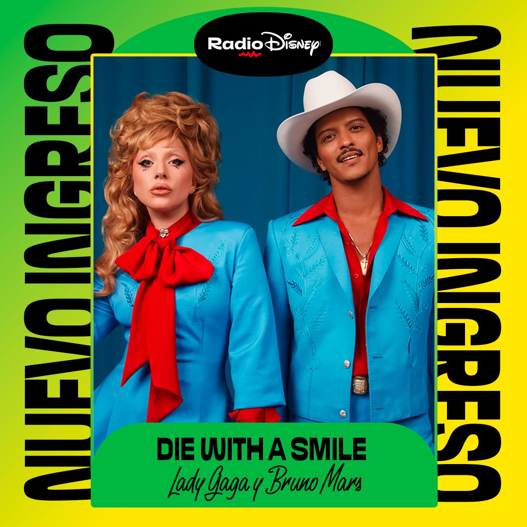 RadioDisneyMX's tweet photo. ¡Nuevas canciones llegan al #RankingRD! 🎶💛

Los nuevos ingresos de la semana son "Die With a Smile" y "Kisses" 🔝
¿Cuál otra te gustaría que entre a nuestro ranking? 🤔

#LadyGaga #BrunoMars #Bl3ss https://t.co/o4Ooav3AZv