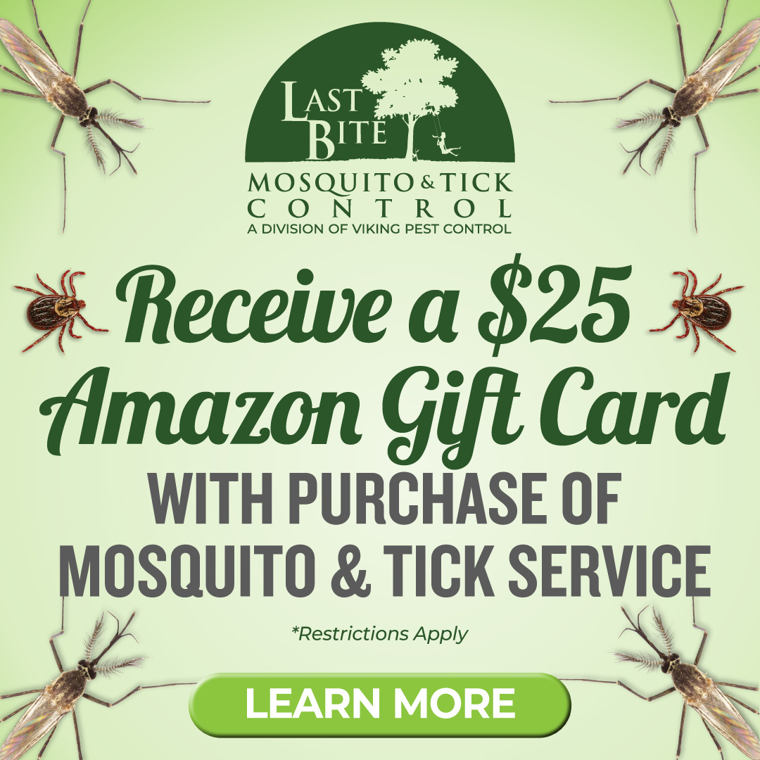 vikingpest's tweet photo. There's still time to receive a $25 Amazon gift card when you protect your home with Last Bite! Sign up for mosquito + tick prevention service now through 9/30 to take advantage. To get started, visit: https://t.co/bxUmRFNdp9
Terms and conditions apply offer valid through 9.30.24 https://t.co/bkoDoN3HJR