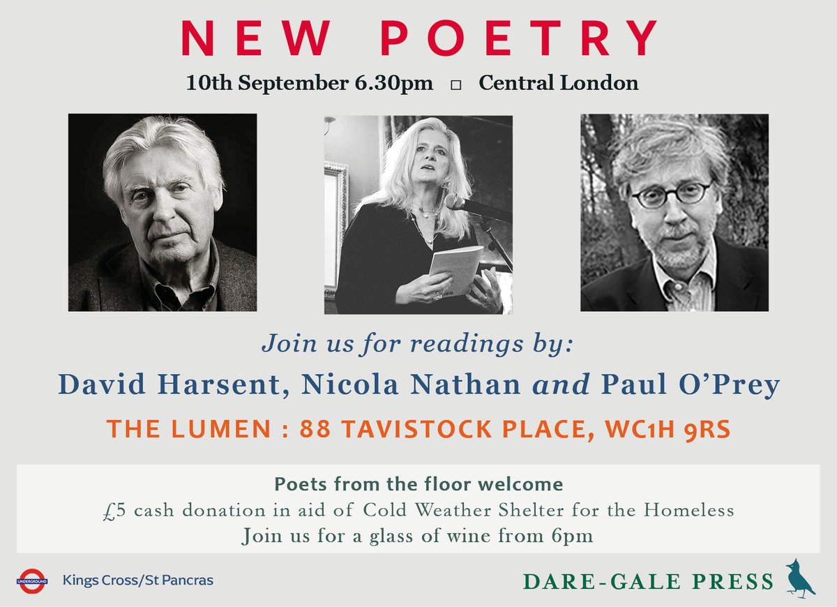 Dare-Gale Press (@daregalepress) on Twitter photo David Harsent, Nicola Nathan & Paul O'Prey are reading new work at Lumen Poetry on September 10th. Poets from the floor welcome & it's in aid of a great cause. Come and join us for a glass of wine, some excellent poetry & good conversation! <a href="/DavidHarsent1/">David Harsent</a> <a href="/NicolaNathan/">Nicola Nathan</a> David Harsent, Nicola Nathan & Paul O'Prey are reading new work at Lumen Poetry on September 10th. Poets from the floor welcome & it's in aid of a great cause. Come and join us for a glass of wine, some excellent poetry & good conversation! <a href="/DavidHarsent1/">David Harsent</a> <a href="/NicolaNathan/">Nicola Nathan</a>