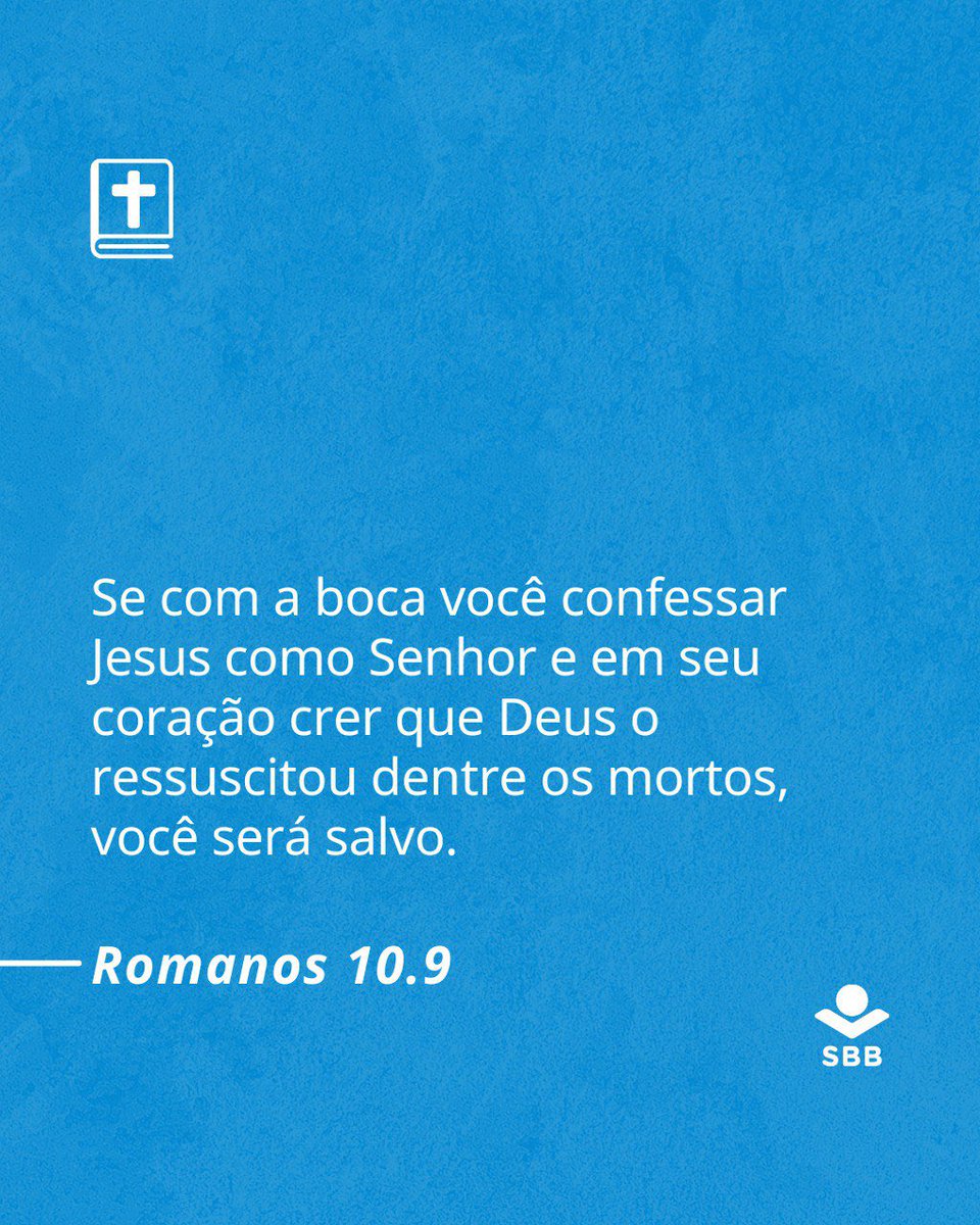 __SBB's tweet image. "Se com a boca você confessar Jesus como Senhor e em seu coração crer que Deus o ressuscitou dentre os mortos, você será salvo."

📖Romanos 10.9
Confira na Bíblia Dia e Noite – 365 dias com a Palavra.
#SBB #leiaabíblia #bíbliaNAA #semeandoaPalavra #reflexao