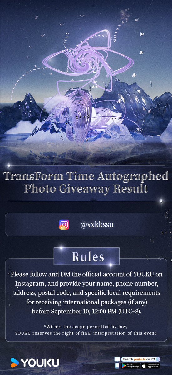 YoukuOfficial's tweet photo. #TransFormTime Autographed photo giveaway results are out! Congratulations to the lucky fans! Please contact us as soon as possible to claim your prize. Thanks to all the fans who participated in the event. Let's continue to support the young stars on their path to success!

P.S. Please follow and DM the official account of YOUKU on Instagram and provide your information, including name, phone number, address and postal code before September 10, 12:00 PM (UTC+8).

#TransFormTime #TransformProject #TFfamily3rdgeneration  #登陆时刻

#YOUKU #优酷