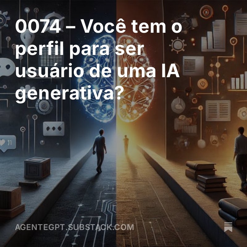 agentegpt's tweet photo. Com a expansão das IAs generativas, temos os simplesmente querem distância de ferramentas como o ChatGPT. Mas existem outros que buscam resposta para a pergunta:

Será que eu tenho o perfil ideal para adotar essa tecnologia? 🤔

Leia na @agentegpt: https://t.co/jnkdDk4l2l https://t.co/2EWaFHGAgB