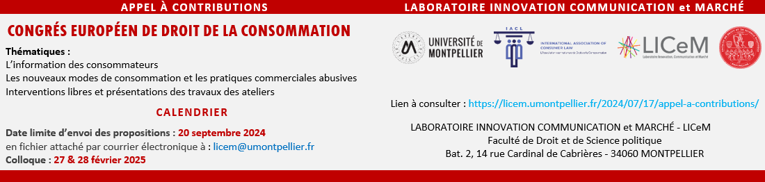 MaloDepince's tweet photo. Les 27 et 28 février 2025, le @LICeM_UM organise en partenariat avec l' @iacl_net un congrès européen sur les évolutions du droit de la consommation. L'appel à contributions est ouvert, soyez nombreux à nous rejoindre ! @Faculte_DSP_UM @umontpellier https://t.co/cWKXxEjCKN