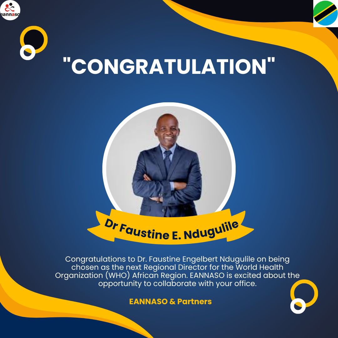 EANNASO (@eannaso) on Twitter photo On behalf of <a href="/eannaso/">EANNASO</a> Acting ED and team, we would like to congratulate Dr. Faustine Engelbert Ndugulile (<a href="/DocFaustine/">Faustine Ndugulile</a>) on being chosen as the next Regional Director for the World Health Organization (<a href="/WHOAFRO/">WHO African Region</a> ) African Region. EANNASO is excited and looks forward to On behalf of <a href="/eannaso/">EANNASO</a> Acting ED and team, we would like to congratulate Dr. Faustine Engelbert Ndugulile (<a href="/DocFaustine/">Faustine Ndugulile</a>) on being chosen as the next Regional Director for the World Health Organization (<a href="/WHOAFRO/">WHO African Region</a> ) African Region. EANNASO is excited and looks forward to