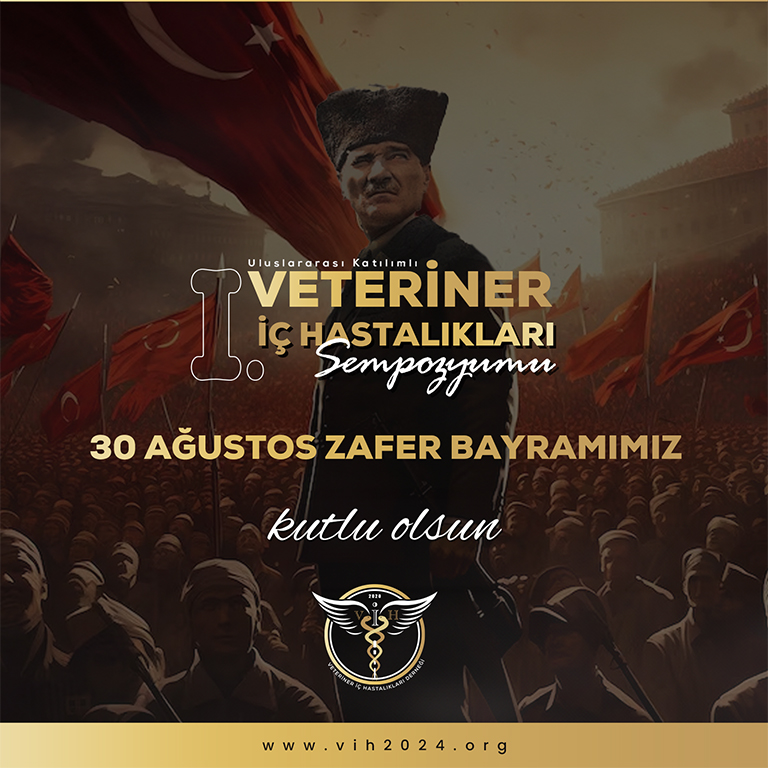 30 Ağustos Zafer Bayramımız Kutlu Olsun! 🇹🇷
Şanlı tarihimizin kahramanlarını saygıyla anıyoruz.

#30Ağustos #ZaferBayramı #VeterinerİçHastalıklarıDerneği #Vih #VeterinerİçHastalıklarıSempozyumu #PlazaEvent