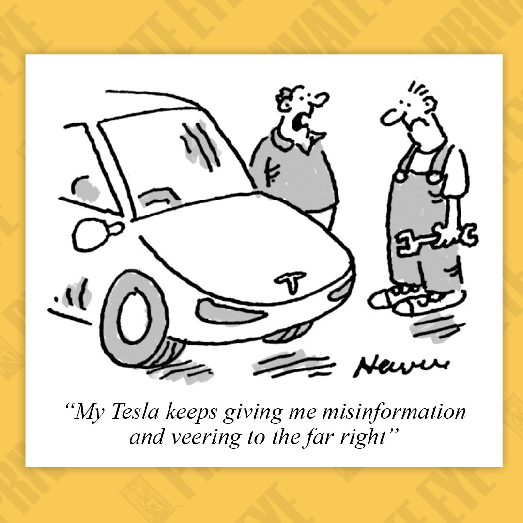 “My Tesla keeps veering to the far right”

From the new Private Eye, in shops now.