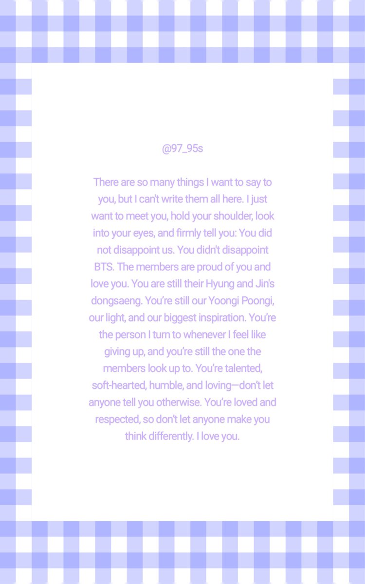 97_95s's tweet photo. @bbymunda My Weverse letters 🤍
we love you and will always stand by you. you never walk alone. i just hope he knows we are always with him and never leaving
누가 뭐래도 방탄=7
#BloomsLikeYoongi
#WeSevenMates #RunBeautifulRunBulletproof #GoodTeam_Goddamn_RunBTS https://t.co/Ot3gXvNmVP