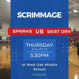 Our volleyball team will scrimmage at West-Oak on Thursday, August 29th. Good luck to our Lady Sparks! #sparkpride
