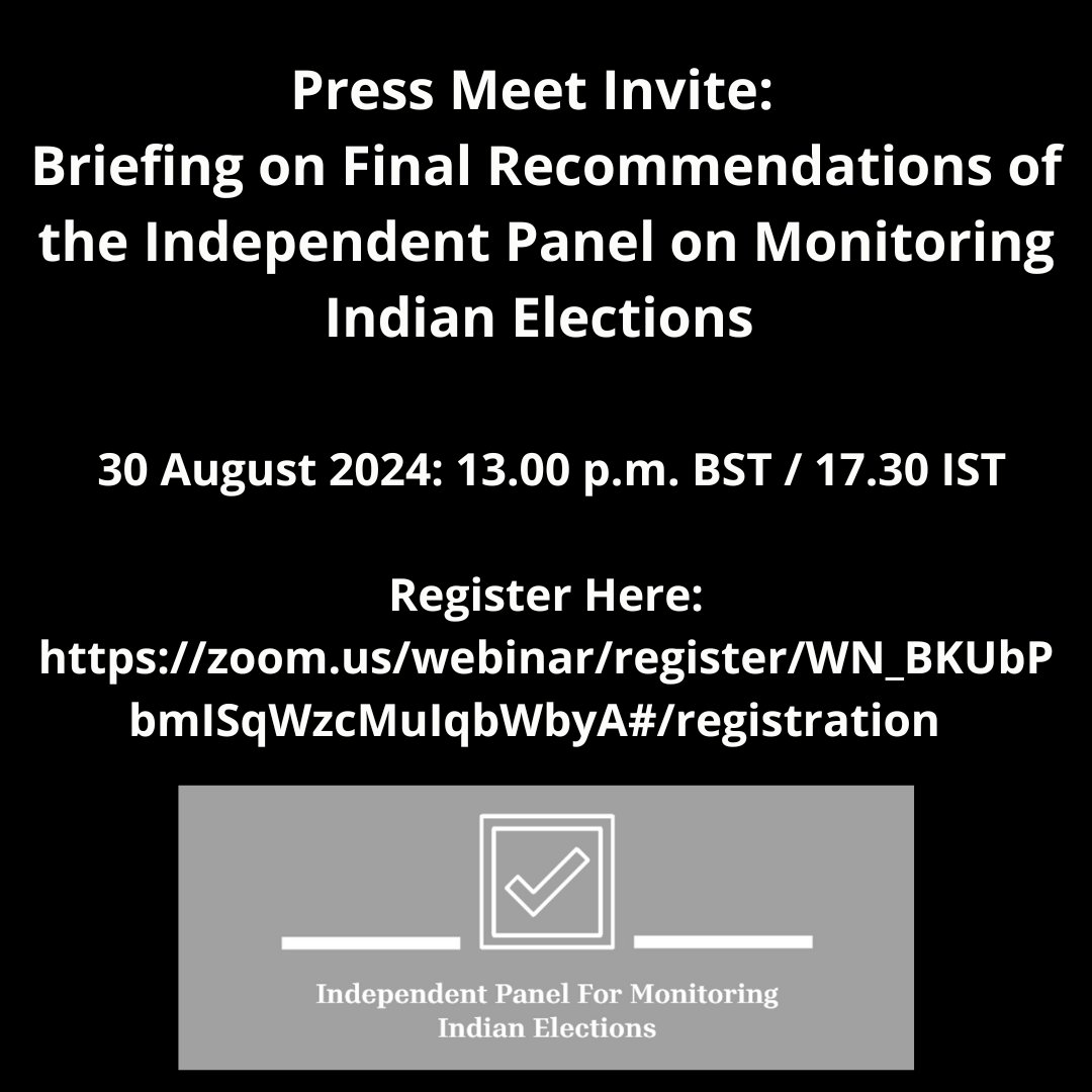 MonitoringPanel's tweet image. We monitored #India&apos;s General Election earlier this year, highlighting serious concerns about violations of election and democratic processes. Join us to hear about our final recommendations on 30 August