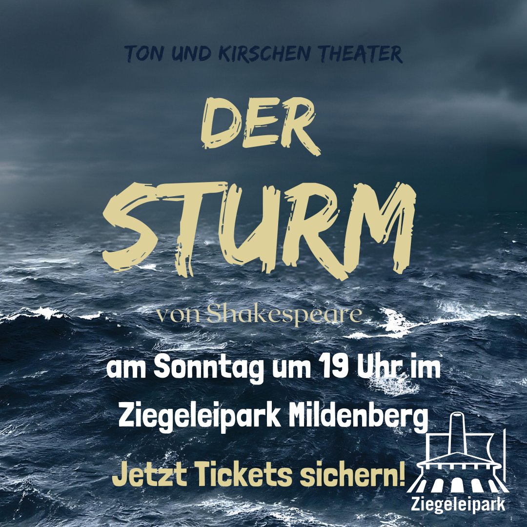 Ziegeleipark Mildenberg (@ziegeleipark) on Twitter photo Nutzt eure Chance & sichert euch Tickets im VVK für die Theateraufführung von "Der Sturm" vom Wandertheater Ton & Kirschen an diesem Sonntag um 19 Uhr im <a href="/Ziegeleipark/">Ziegeleipark Mildenberg</a> ! 🎭
Tickets: auf Reservix, in der Touristinfo in Zehdenick & an der Abendkasse 🎟 Nutzt eure Chance & sichert euch Tickets im VVK für die Theateraufführung von "Der Sturm" vom Wandertheater Ton & Kirschen an diesem Sonntag um 19 Uhr im <a href="/Ziegeleipark/">Ziegeleipark Mildenberg</a> ! 🎭
Tickets: auf Reservix, in der Touristinfo in Zehdenick & an der Abendkasse 🎟