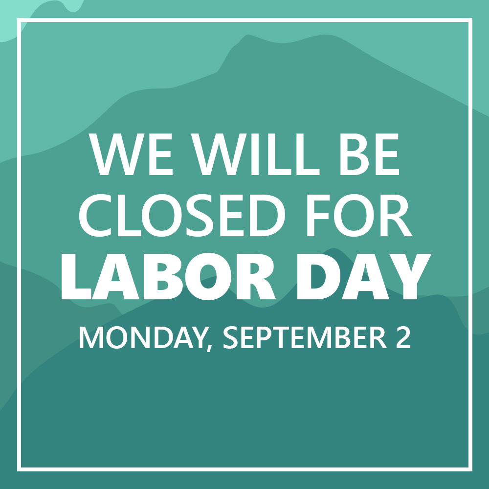 In observance of Labor Day, our branches will be closed on Monday, September 2. Digital services and ATMs will remain available.