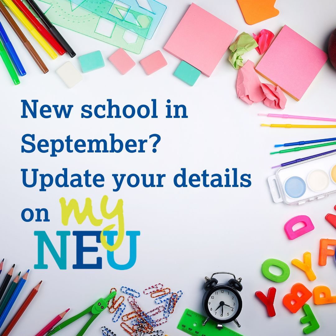 Getting ready for the start of term in a new school? Don't forget to update your details on MyNEU! my.neu.org.uk/login