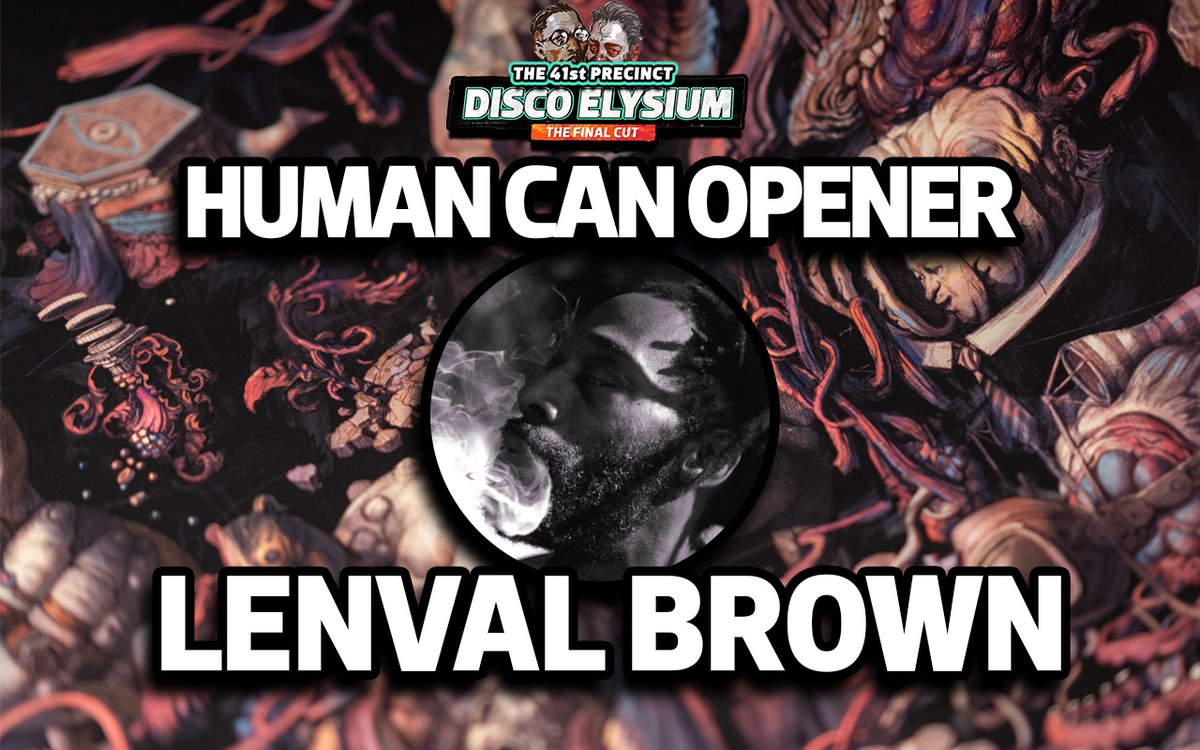 The41stPrecinct's tweet image. *MEGA EXCITING ANNOUNCEMENT*

Disco Elysium narrator Lenval Brown is confirmed to be joining me on Human Can Opener. 

Recording soon. Get your questions in the thread below and I'll try to include as many as I can in the podcast.

#DiscoElysium