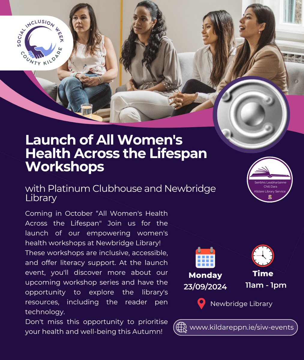 PPN_Kildare's tweet photo. 📢Launch of All Women’s Health Across the Lifespan Workshops with Platinum Clubhouse and Newbridge Library as part of Kildare Social Inclusion Week

📅September 23rd 2024, 11:00am - 1:00pm
📍Newbridge Library

#ImIncluded https://t.co/4siSyo2cWk